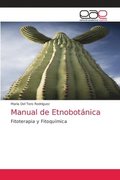 Manual de Etnobotanica