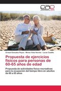 Propuesta de ejercicios fsicos para personas de 60-65 aos de edad