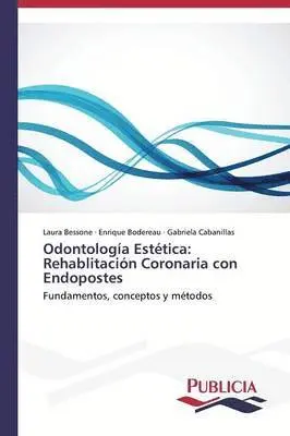 Bessone Laura, Bodereau Enrique, Cabanillas Gabriela - Odontología Estética, Häftad. Tillgänglighet: Lägg i varukorg