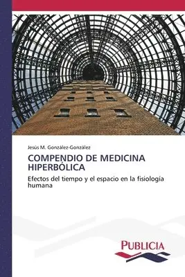 Jesús M González-González - Compendio de Medicina Hiperbólica, Häftad. Tillgänglighet: Lägg i varukorg