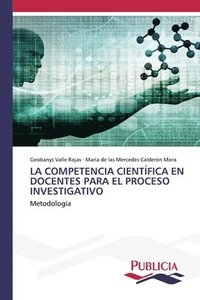 Competencia Cientfica En Docentes Para El Proceso Investigativo