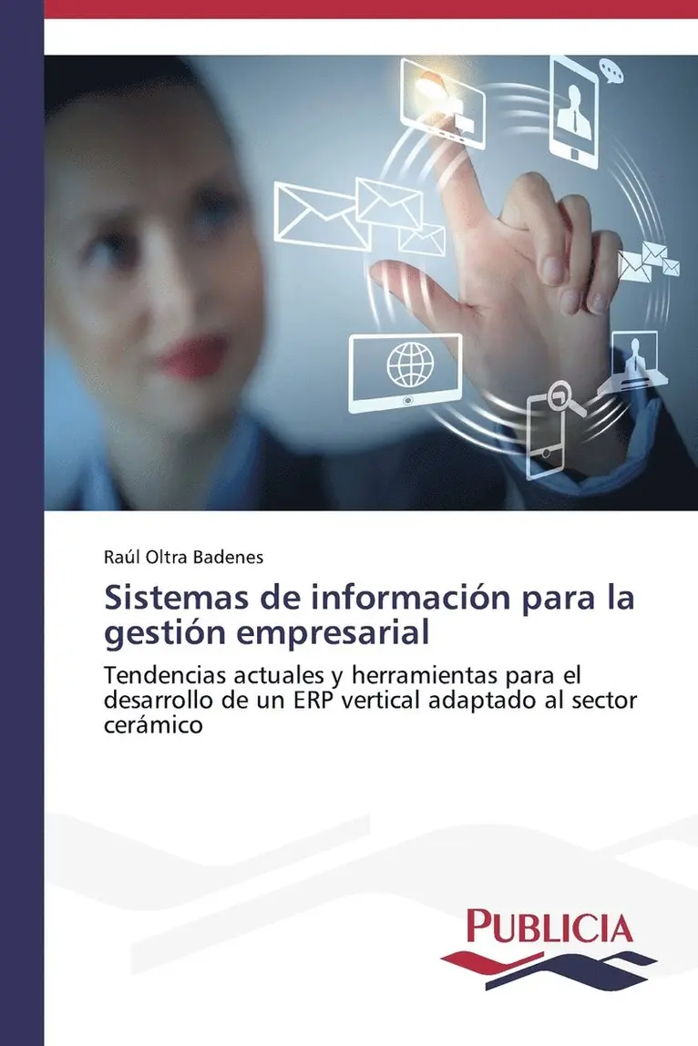 Oltra Badenes Raúl - Sistemas de información para la gestión empresarial, Häftad. Tillgänglighet: Lägg i varukorg