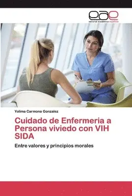 Yolima Carmona Gonzalez - Cuidado de Enfermeria a Persona viviedo con VIH SIDA, Häftad. Tillgänglighet: Lägg i varukorg