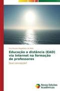 Educacao a distancia (EAD) via Internet na formacao de professores