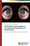O direito a privacidade e os servicos baseados em localizacao