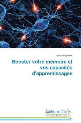 Booster Votre Mémoire Et Vos Capacités d'Apprentissages