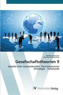 Herbert Jenewein, Günther Dichatschek - Gesellschaftstheorien 9, Häftad. Tillgänglighet: Lägg i varukorg