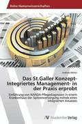 Das St.Galler Konzept-Integriertes Management- In Der Praxis Erprobt