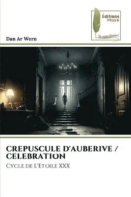 Dan Ar Wern - Crepuscule d'Auberive / Celebration, Häftad. Tillgänglighet: Lägg i varukorg