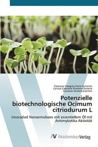 Potenzielle biotechnologische Ocimum citriodurum L