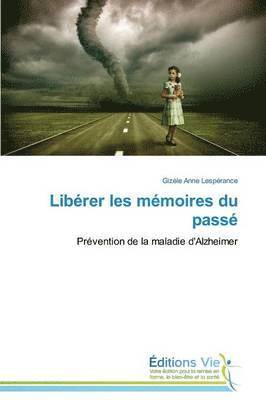 Libérer Les Mémoires Du Passé
