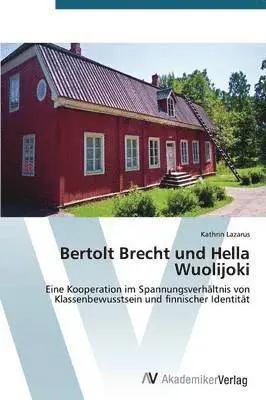 Kathrin Lazarus - Bertolt Brecht und Hella Wuolijoki, Häftad. Tillgänglighet: Lägg i varukorg