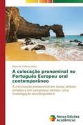 A colocacao pronominal no Portugues Europeu oral contemporaneo