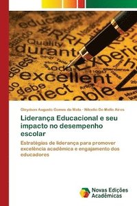 Lideran�a Educacional e seu impacto no desempenho escolar
