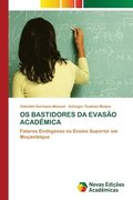 OS Bastidores Da Evasão Acadêmica