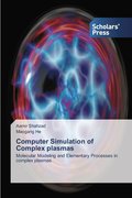 Computer Simulation of Complex plasmas