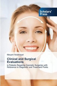 Clinical and Surgical Evaluations