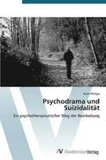 Psychodrama und Suizidalitat