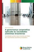 A governanca corporativa aplicada as sociedades anonimas brasileiras