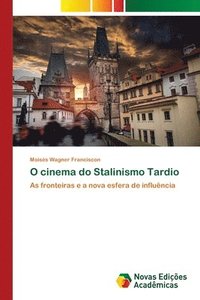 O cinema do Stalinismo Tardio