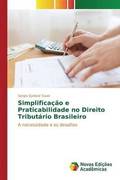 Simplificacao e Praticabilidade no Direito Tributario Brasileiro