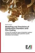 Modelling and Simulation of Combustion Chambers with Film Cooling