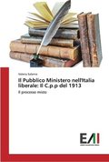Il Pubblico Ministero nell'Italia liberale