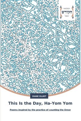 Diane Elliot - This Is the Day, Ha-Yom Yom, Häftad