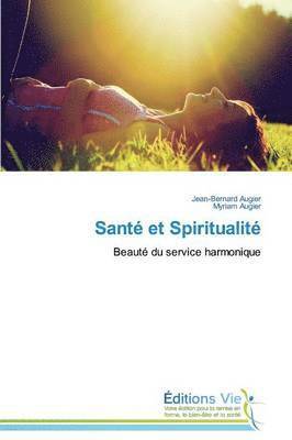 Sant� Et Spiritualit�