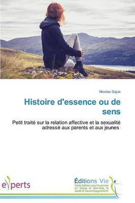 Histoire d'Essence Ou de Sens