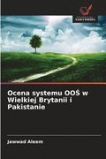 Ocena systemu OO? w Wielkiej Brytanii i Pakistanie