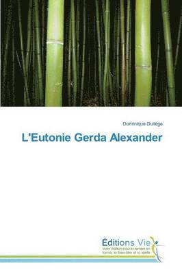 L'eutonie gerda alexander