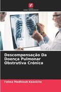 Descompensa��o Da Doen�a Pulmonar Obstrutiva Cr�nica