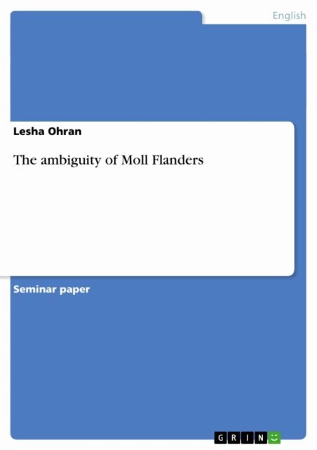 Lesha Ohran - ambiguity of Moll Flanders, E-bok