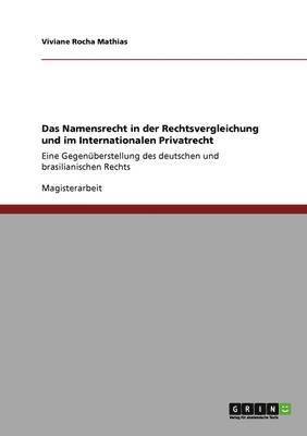 Viviane Rocha Mathias - Namensrecht in der Rechtsvergleichung und im Internationalen Privatrecht, Häftad