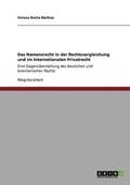 Namensrecht in der Rechtsvergleichung und im Internationalen Privatrecht
