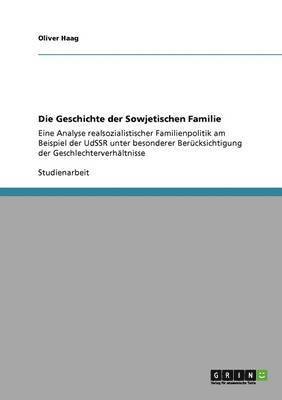 Oliver Haag - Geschichte der Sowjetischen Familie, Häftad. Tillgänglighet: Lägg i varukorg