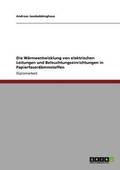 W�rmeentwicklung von elektrischen Leitungen und Beleuchtungseinrichtungen in Papierfaserd�mmstoffen