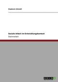 Soziale Arbeit im Entwicklungskontext