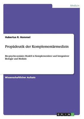 Hubertus R Hommel - Propädeutik der Komplementärmedizin, Häftad