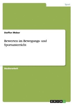 Steffen Weber - Bewerten im Bewegungs- und Sportunterricht, Häftad