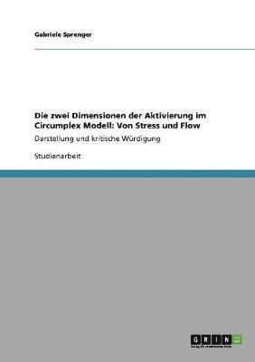 Gabriele Sprenger - zwei Dimensionen der Aktivierung im Circumplex Modell, Häftad
