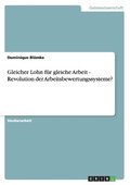 Gleicher Lohn Fur Gleiche Arbeit - Revolution Der Arbeitsbewertungssysteme?