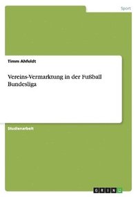 Vereins-Vermarktung in Der Fussball Bundesliga
