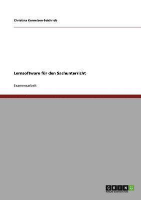 Christina Kornelsen-Teichrieb - Lernsoftware für den Sachunterricht, Häftad