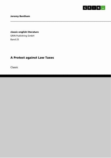 Jeremy Bentham - Protest against Law Taxes, E-bok