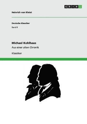 Heinrich Von Kleist - Michael Kohlhaas, Häftad