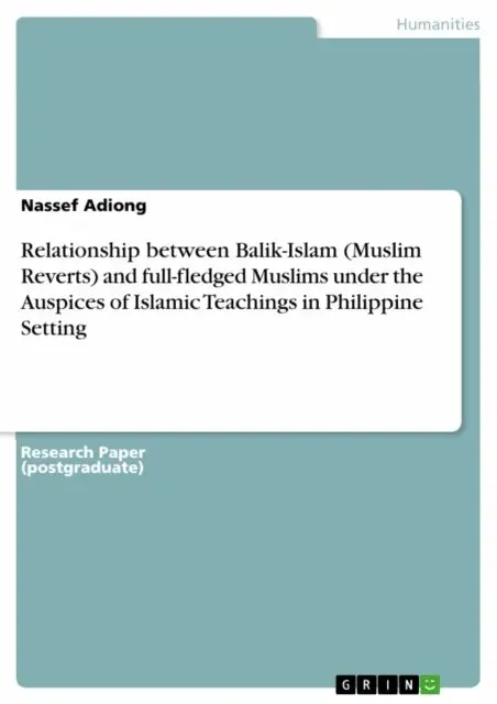 Nassef Adiong - Relationship between Balik-Islam (Muslim Reverts) and full-fledged Muslims under the Auspices of Islamic Teachings in Philippine Setting, E-bok. Tillgänglighet: Lägg i varukorg