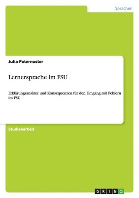 Julia Paternoster - Lernersprache im FSU, Häftad