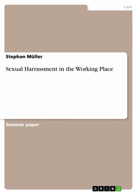 Stephan Muller - Sexual Harrassment in the Working Place, E-bok